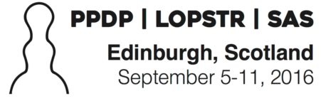PPDP 2016 - LOPSTR 2016 - SAS 2016,
  Edinburgh, September 5-11, 2016
